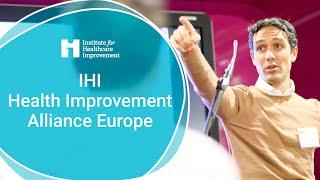 IHI Health Improvement Alliance Europe