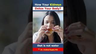 Best way to safely detox your kidneys