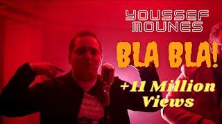 Youssef Mounes - Bla Bla (Official Music Vidéo)