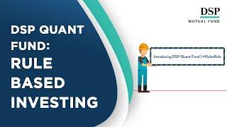 DSP Quant Fund: All you need to know | DSP Mutual Fund