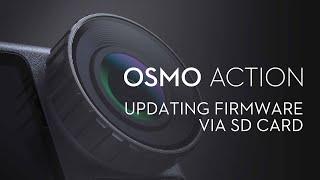 How to Update Osmo Action's Firmware via SD Card