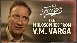 Ten Philosophies from V.M. Varga | Fargo | FX