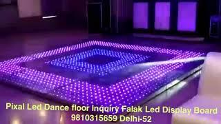 Pixal Led Dance floor enquiry for Falak Led Display Board 9810315659 Sajid Delhi-52