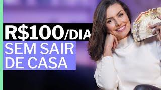 GANHE até R$100 POR DIA TRABALHANDO DE CASA! 5 ideias de renda extra para iniciantes