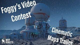 Foggy’s Video Contest - War Robots Cinematic Maps Trailer