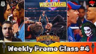 WRESTLEMANIA 41 PREVIEW!!! WEEKLY PROMO CLASS - EPISODE 4!  W/@NoThisIsJester