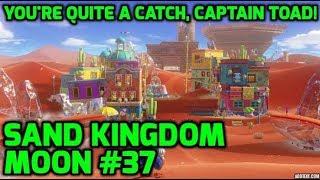 Super Mario Odyssey - Sand Kingdom Moon #37 - You're Quite a Catch, Captain Toad!