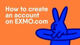 How to register on EXMO.com