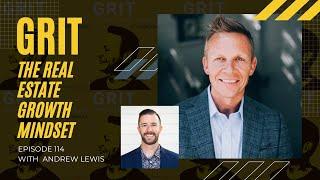 Episode 114: How to Step Out of Production to Scale Your Real Estate Business with Andrew Lewis