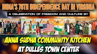 India's 78th Independence Day in Virginia  | Anna Sudha's Celebration at Dulles Town Center