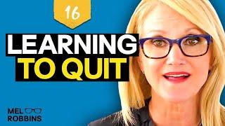 #MindsetReset Day 16: Why you must learn to quit | Mel Robbins