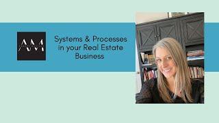 Systems and Processes in your Real Estate Business