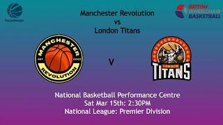 Manchester Revolution v  London Titans Premier Division  15.03.25 2.30pm