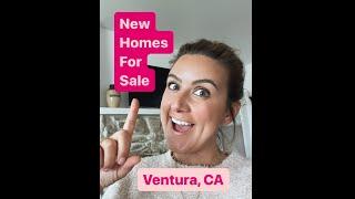 ‼️NEW Homes for Sale in Ventura, CA ‼️