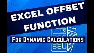 Excel OFFSET Function for Dynamic Calculations - Easy Guide for Beginners