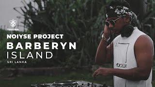 Wake Up Your Inner NOIYSE by NOIYSE PROJECT at Barberyn Island | Tuhura Music