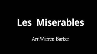 Les Miserables 悲慘世界 - Arr.Warren Barker