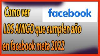 soluccion, facebook como ver los cumpleaños, como ver los cumpleaños en facebook, 2022