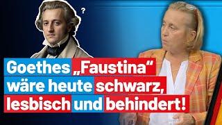 Der arme Goethe: Ist sein Werk bald Opfer der Wokeness?! Beatrix von Storch - AfD-Fraktion Bundestag