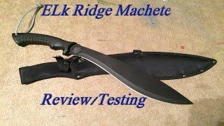 Elk Ridge Machete Review/Test