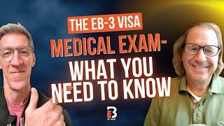 The USCIS Medical Exam for EB-3 Visa Applicants: What You Need to Know