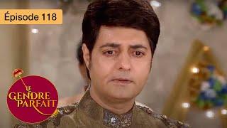 Le gendre parfait - Jamai Raja - Ep 118 - Série en français - HD