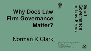 Why Does Law Firm Governance Matter?