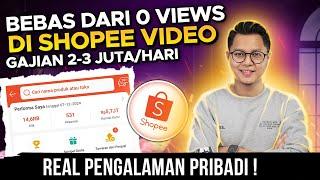 CARA LEPAS DARI 0 VIEWS DI SHOPEE AFFILIATE, GAJIAN 3 JUTA PER HARI DARI SHOPEE, PENGALAMAN PRIBADI!