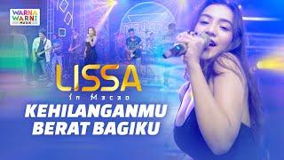 KEHILANGANMU BERAT BAGIKU VERSI KOPLO - LISSA IN MACAO ft. OM NIRWANA | TIKTOK VIRAL !! KANGEN BAND