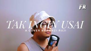 Tak Ingin Usai (@KeisyaLevronkaChannel) - @FanziRujiOfficial (Cover)