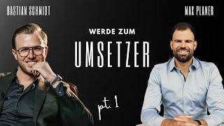 Wie werde ich zum Umsetzer in Sport und Business? Interview mit Bastian Schmidt Teil 1