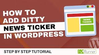 How To Add Ditty News Ticker In WordPress