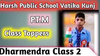 Class Toppers of Harsh Public School Vatika kunj | Parents Teacher Meeting| Naresh Sir | School PTM