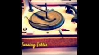 Turning Tables (studio recording for Project Mayhem remix)