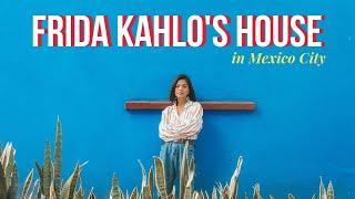 Inside Frida Kahlo's home in Mexico City | MEXICO TRAVEL