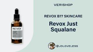 REVOX B77 SKINCARE Revox Just Squalane Review