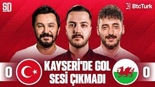 "MONTELLA GİBİ BİR FUTBOLCU LAZIM" | Türkiye 0-0 Galler, Talisca, Zalewski, Griezmann, Osimhen