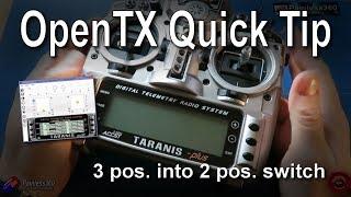 OpenTX: Using a 3 position switch as a 2 position switch