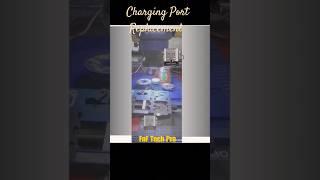 Charging port Replacement# port change
