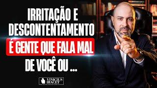 IRRITAÇÃO E DESCONTENTAMENTO É GENTE QUE FALA MAL DE VOCÊ OU...   | Profeta Vinicius Iracet