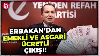 Fatih Erbakan asgari ücret ve emekli maaşlarına isyan etti: En az 35 bin lira olması gerekiyor!