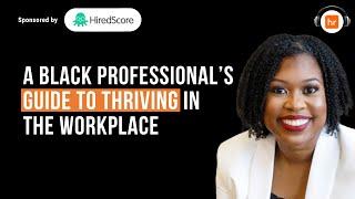 A Black Professional’s Guide to Thriving in the Workplace | Carice Anderson | HR Leaders