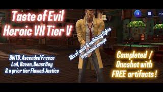 Taste of Evil Heroic 7 Tier 5 | EPIC oneshots | FREE artifacts only | Injustice 2 Mobile |