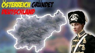 ÖSTERREICH gründet DEUTSCHLAND in Hoi4