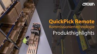 Crown Kommissionierer | QuickPick® Remote | Produkthighlights