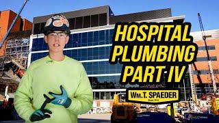 Hospital Commercial Plumbing Part 4 - Wm. T. Spaeder