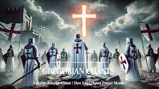 Knights Templar Chant | Dies Irae | Hymn Prayer Music