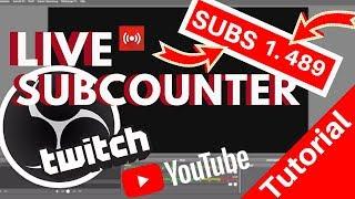 LIVE Youtube Abonnenten im Stream mit OBS Studio [Tutorial]  LIVE Youtube Sub-Counter with OBS!!!