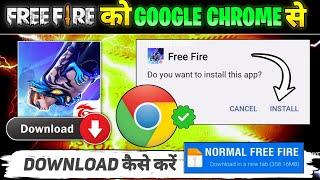 Free Fire Ko Chrome Se Kaise Download Karen || How To Download Free Fire From Google || FF Download