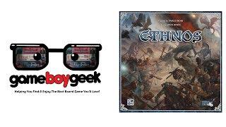 Ethnos Review with the Game Boy Geek